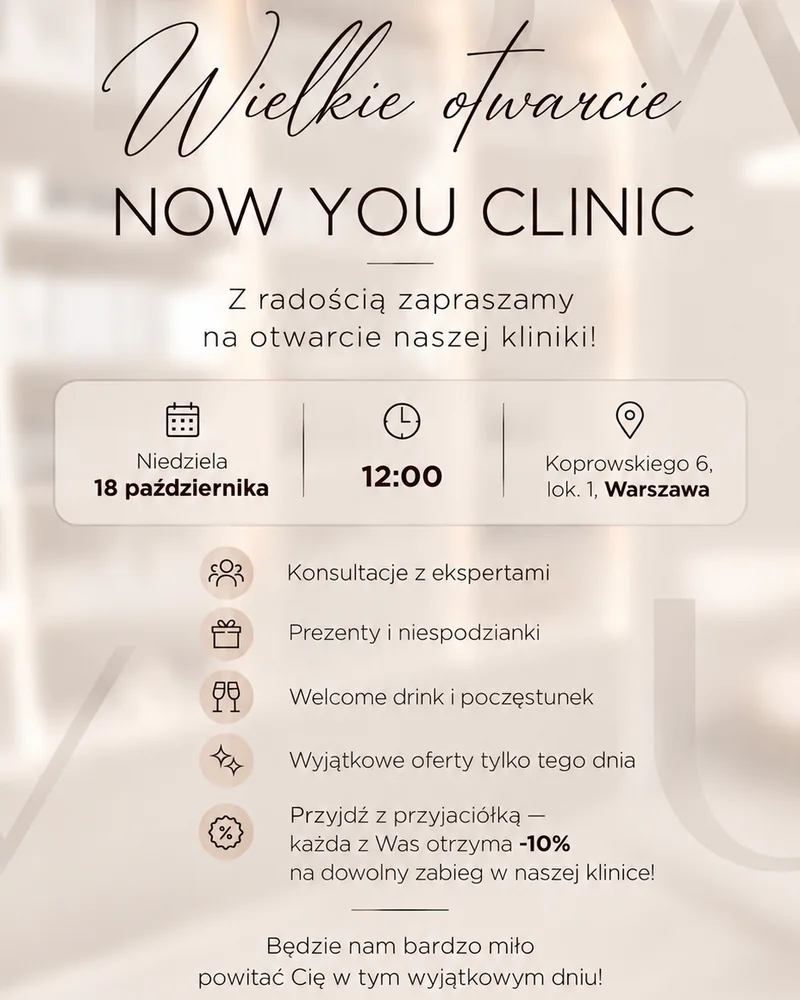 Zaproszenie na wielkie otwarcie NOW YOU Clinic